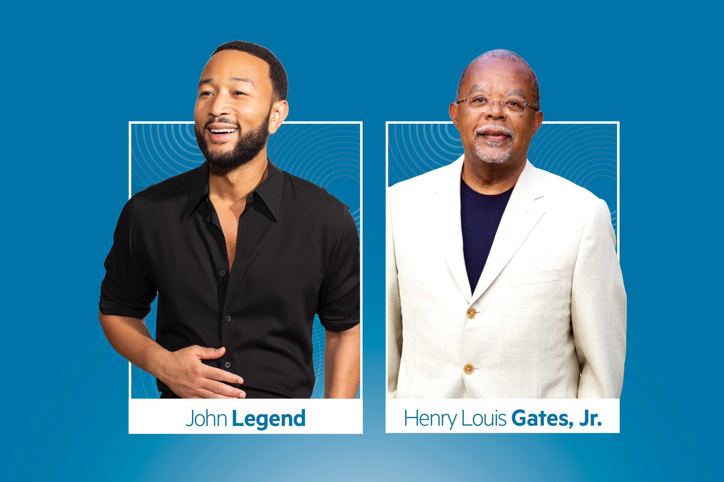 John Legend and Henry Louis Gates